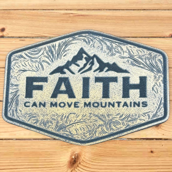 faith can move mountains tooled