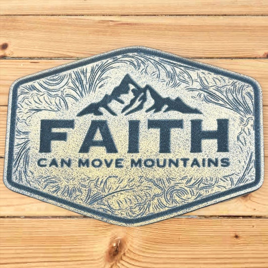 faith can move mountains tooled