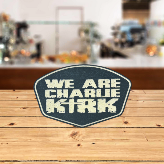 We are Charlie Kirk