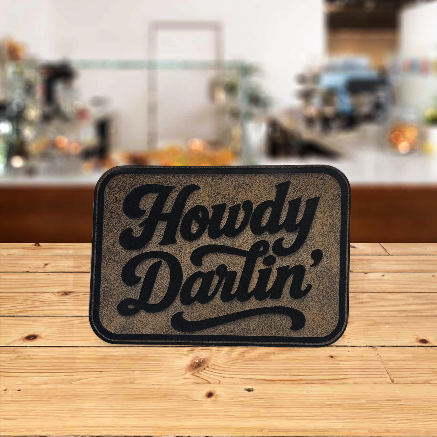 Howdy darlin
