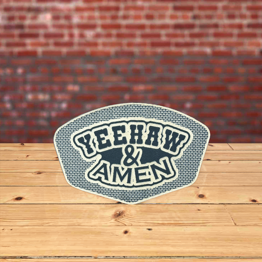 Yeehaw amen